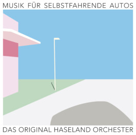 DAS ORIGINAL HASELAND ORCHESTER